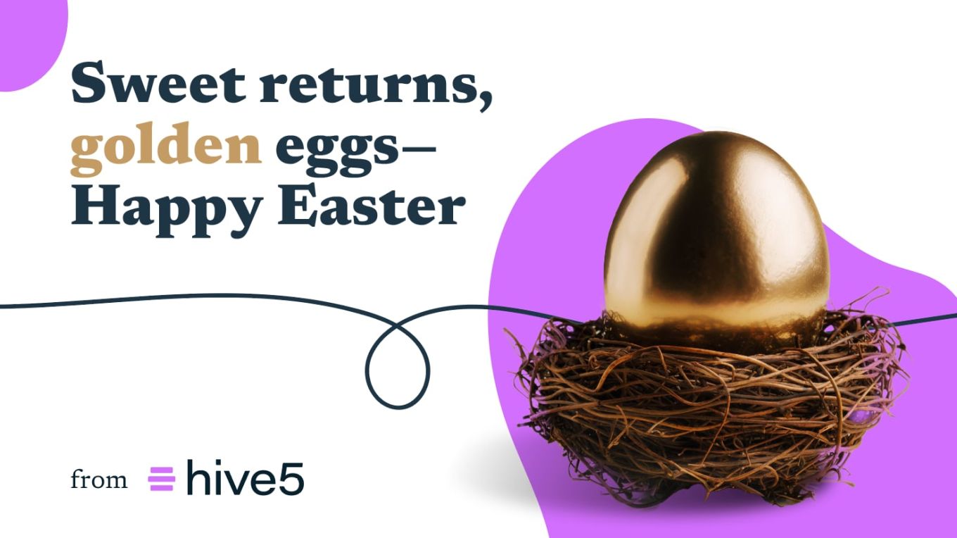 Easter Greetings from Hive5 Team and Holiday Notice