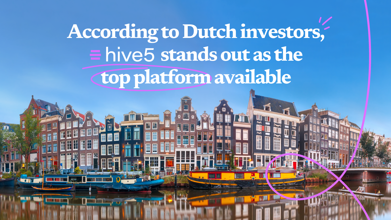 Según los inversores neerlandeses, Hive5 se destaca como la mejor plataforma disponible.