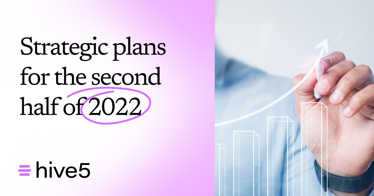 Planes estratégicos para la segunda mitad de 2022